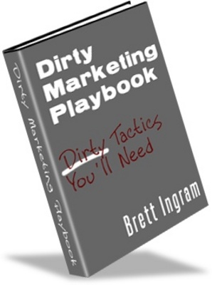 Product picture Dirty Marketing Playbook-Make More Money Online